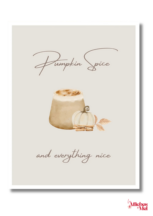 Affiche murale automne – Pumpkin Spice and Everything Nice
