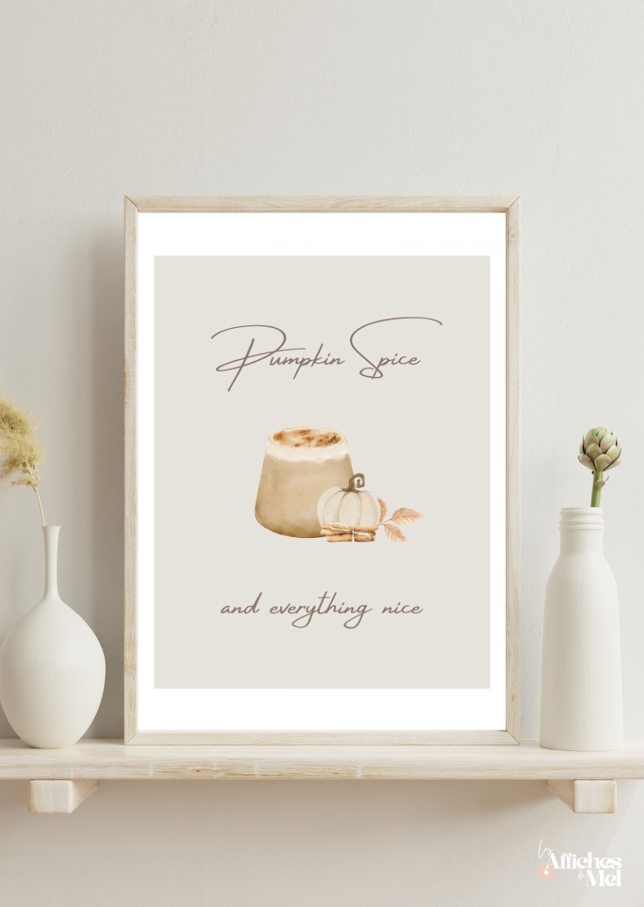 Affiche murale automne – Pumpkin Spice and Everything Nice