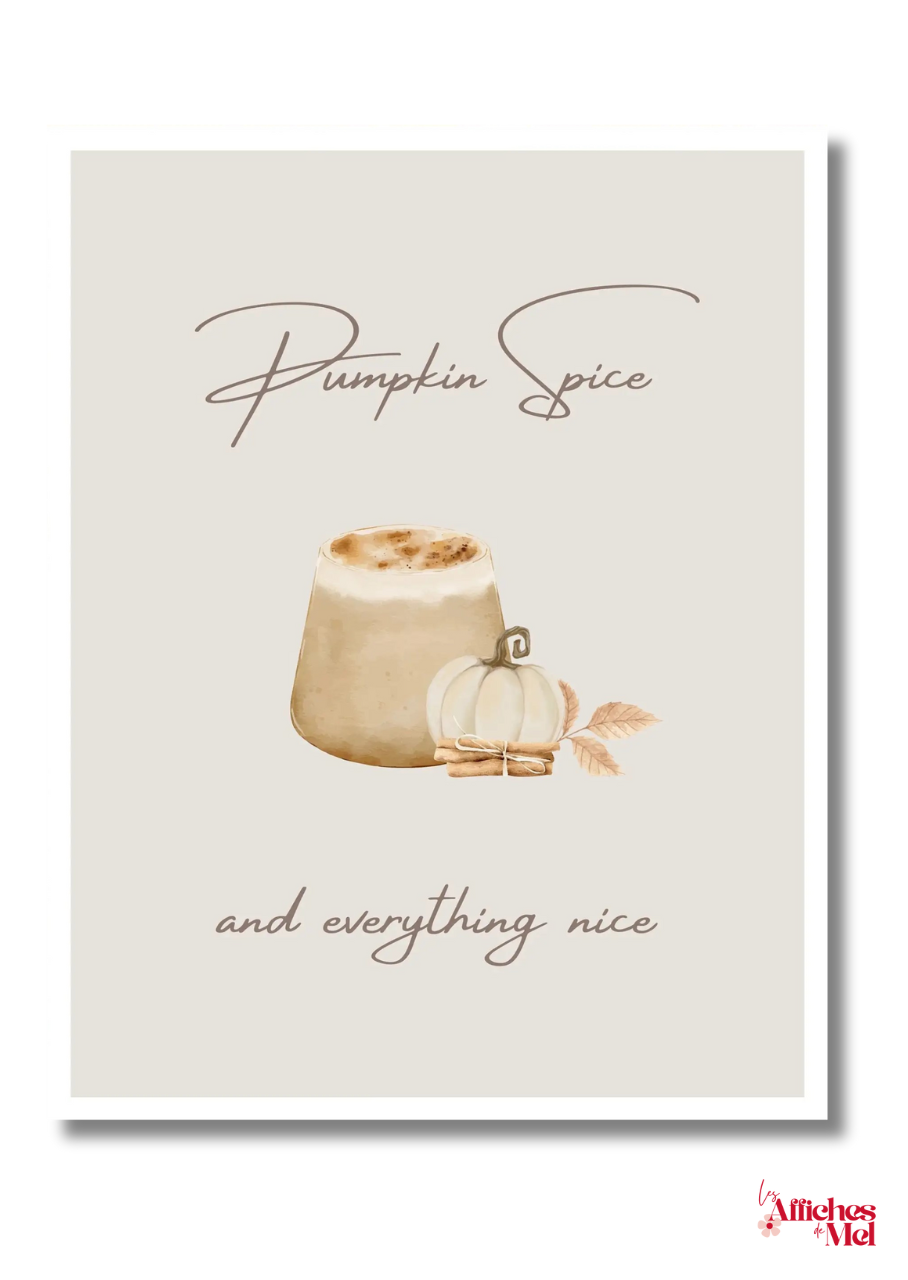 Affiche murale automne – Pumpkin Spice and Everything Nice