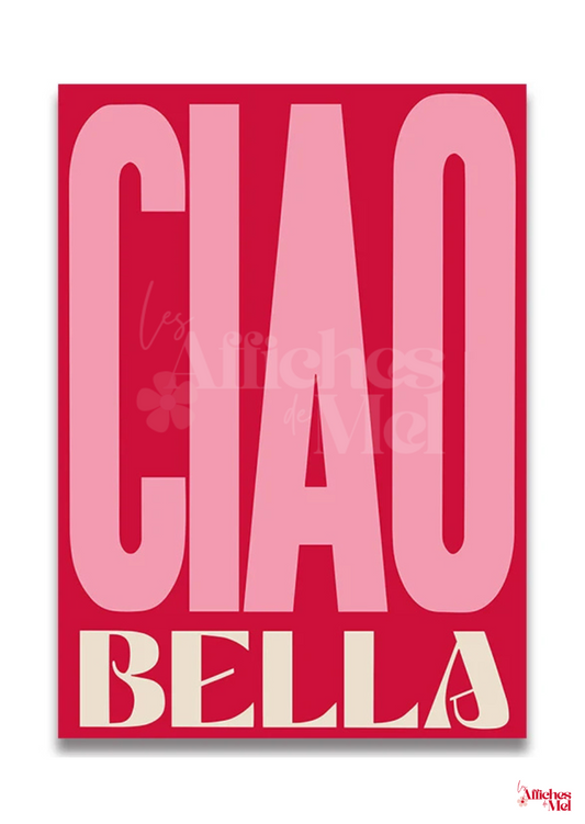 Affiche "Ciao Bella" - Déco Murale Pop et Colorée