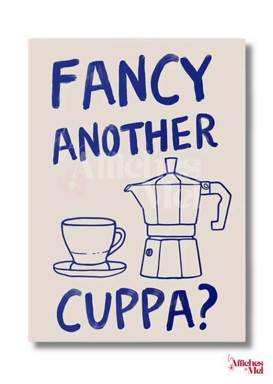 Affiche “Fancy Another Cuppa” – Illustration minimaliste et déco murale vintage pour les amateurs de café