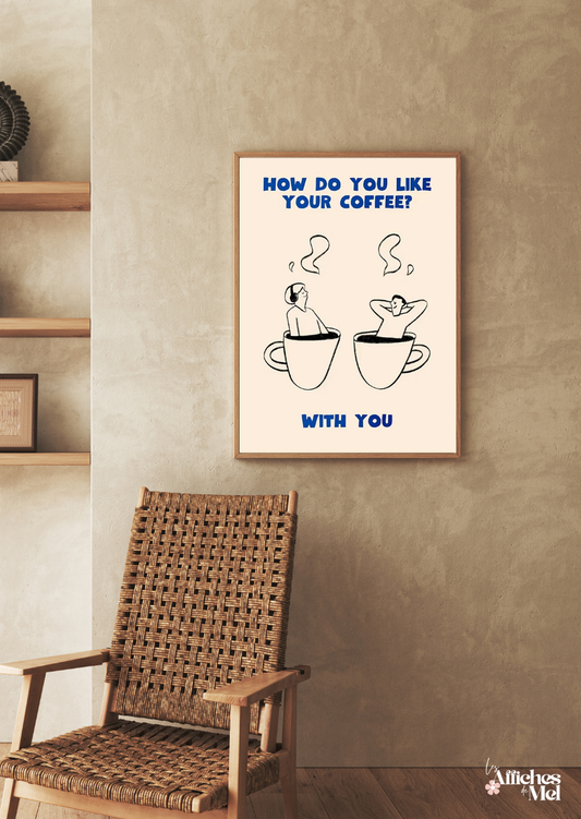 Affiche “How do you like your Coffee” – Illustration minimaliste et déco murale vintage pour les amateurs de café