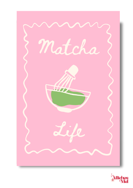 Affiche Matcha Life – Illustration rose douce et gourmande